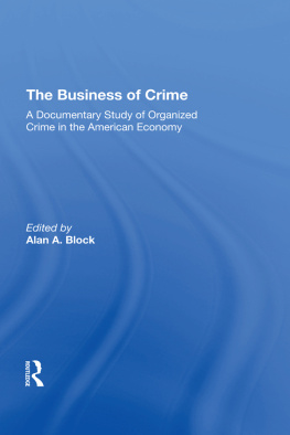 Alan A Block - The Business Of Crime