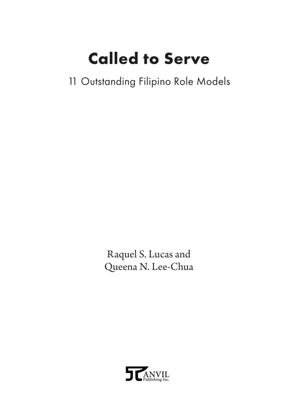 CALLED TO SERVE 11 OUTSTANDING FILIPINO ROLE MODELS Raquel S Lucas and - photo 1