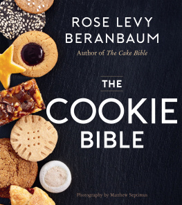 Rose Levy Beranbaum - The Cookie Bible