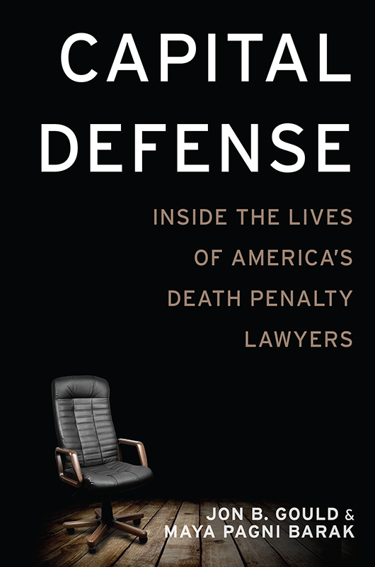 Capital Defense Capital Defense Inside the Lives of Americas Death Penalty - photo 1