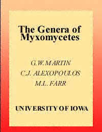 title The Genera of Myxomycetes author Martin G W Alexopoulos - photo 1