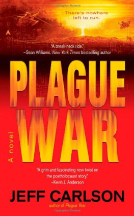 Jeff Carlson - Plague Year Trilogy 2 Plague War