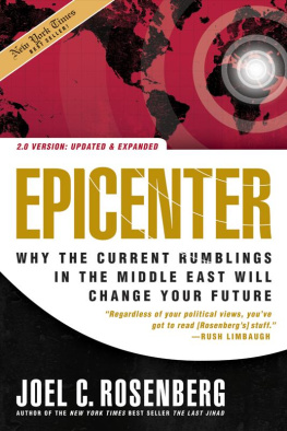 Joel C. Rosenberg Epicenter 2.0: Why the Current Rumblings in the Middle East Will Change Your Future by Joel C. Rosenberg