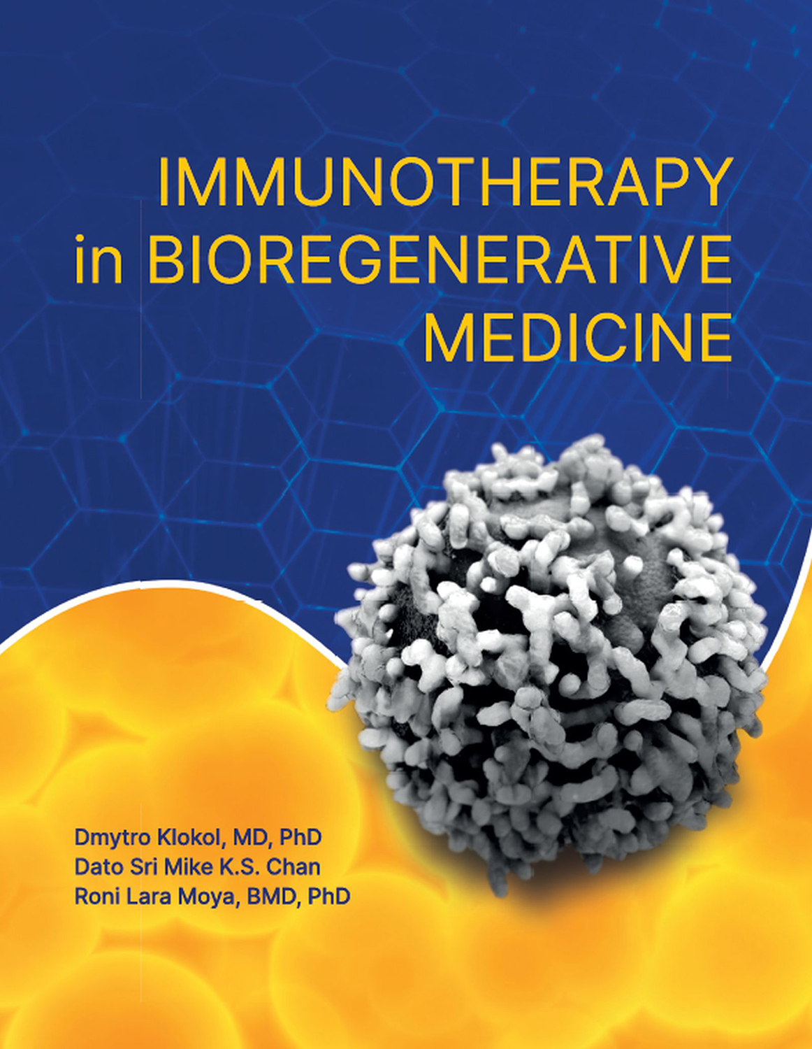 IMMUNOTHERAPY IN BIOREGENERATIVE MEDICINE Published by EU - photo 1