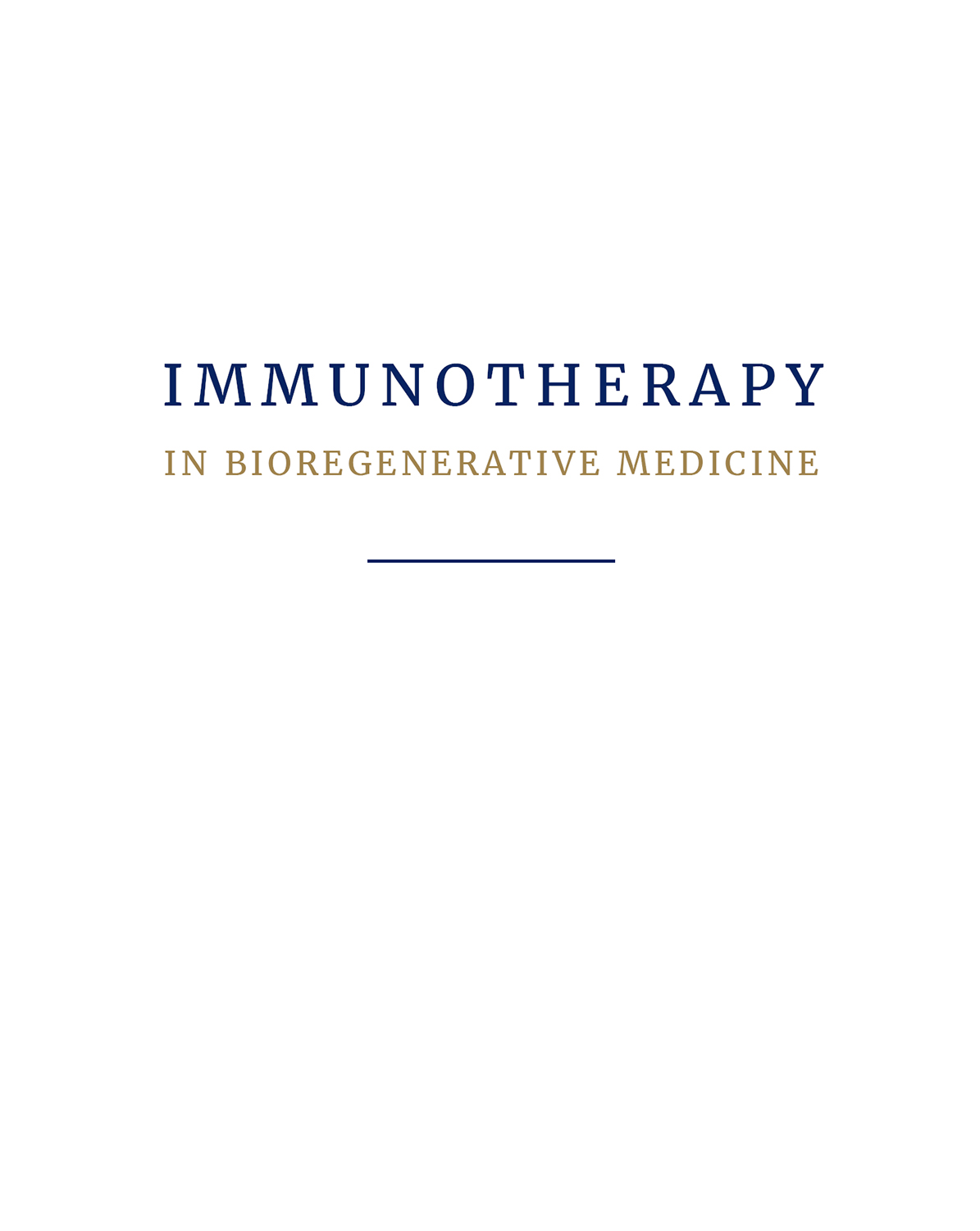 IMMUNOTHERAPY IN BIOREGENERATIVE MEDICINE Published by EUROPEAN WELLNESS - photo 3