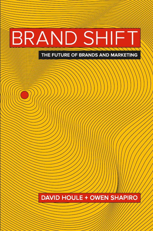 Praise for Brand Shift There are many books on how to build brands in the 20th - photo 1