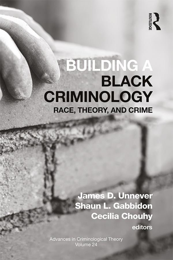 Building a Black Criminology In light of the Black Lives Matter movement and - photo 1