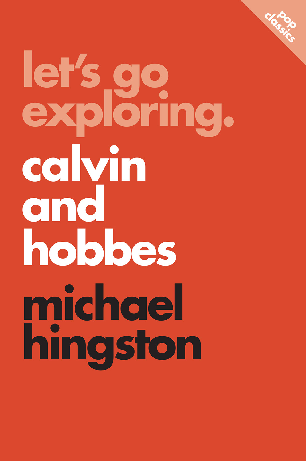 lets go exploring calvin and hobbes michael hingston the pop classics - photo 1