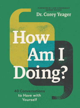 Dr. Corey Yeager How Am I Doing?