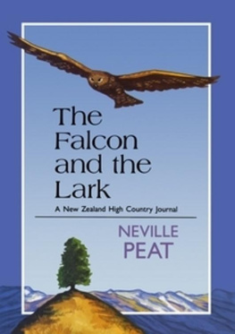 Neville Peat The Falcon and the Lark: a New Zealand High Country Journal