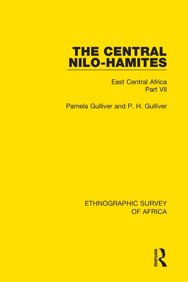 ETHNOGRAPHIC SURVEY OF AFRICA Volume 7 The Central Nilo-Hamites First - photo 1