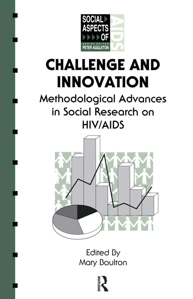 Challenge and Innovation Social Aspects of AIDS Series Editor Peter Aggleton - photo 1