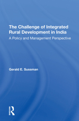 Gerald E. Sussman - The Challenge Of Integrated Rural Development In India: A Policy And Management Perspective