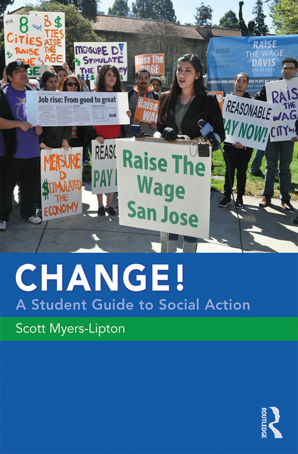 CHANGE A Student Guide to Social Action This is the first practical social - photo 1