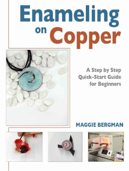Maggie Bergman - Enameling on Copper
