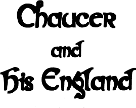 Coultons expedition into Fourteenth-century England and the life of Chaucer - photo 1