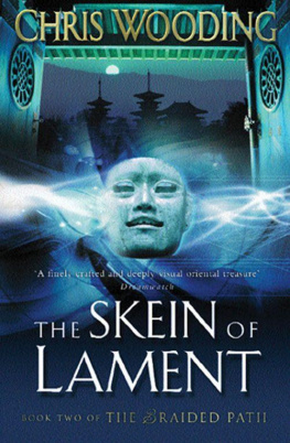 Chris Wooding - The Braided Path: Skein of Lament Bk. 2