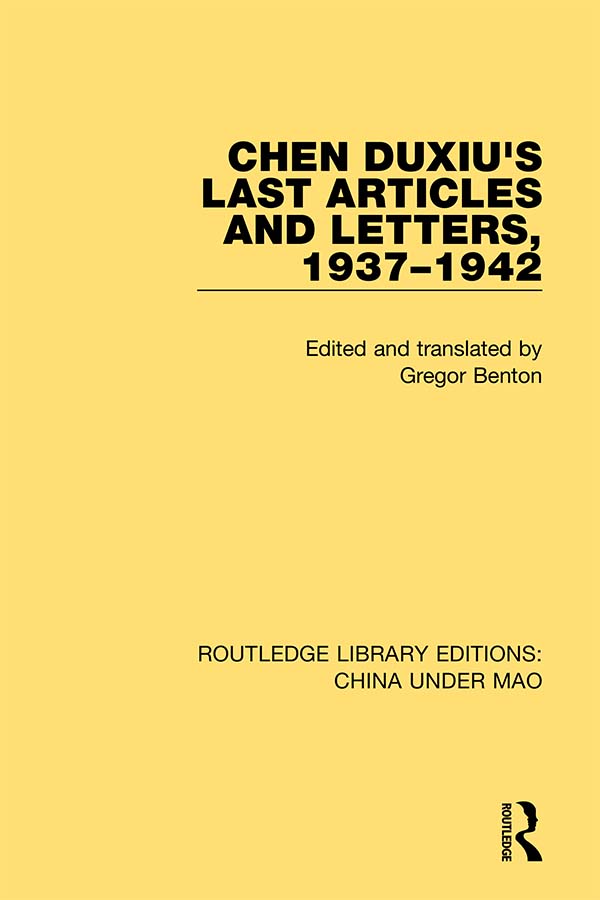 ROUTLEDGE LIBRARY EDITIONS CHINA UNDER MAO Volume 1 CHEN DUXIUS LAST - photo 1