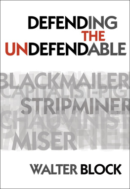 Walter Block - Defending the Undefendable