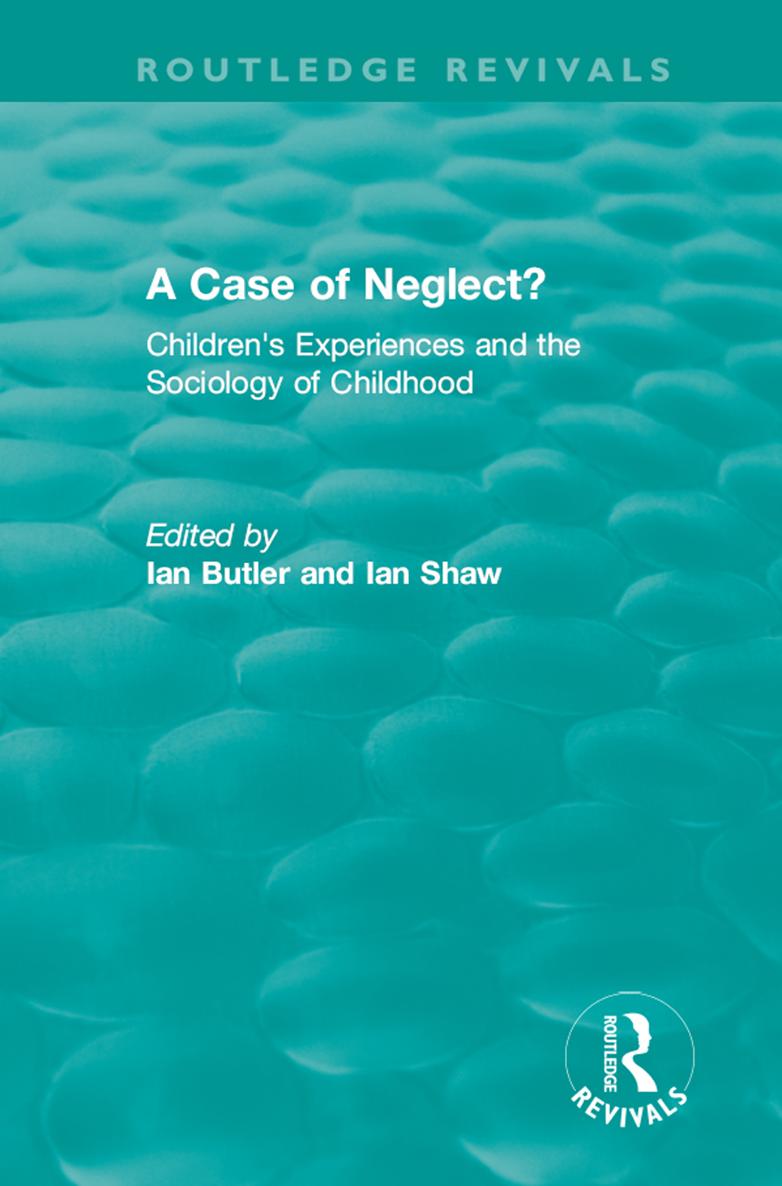 Routledge Revivals A Case of Neglect Published in 1996 this book advocates - photo 1