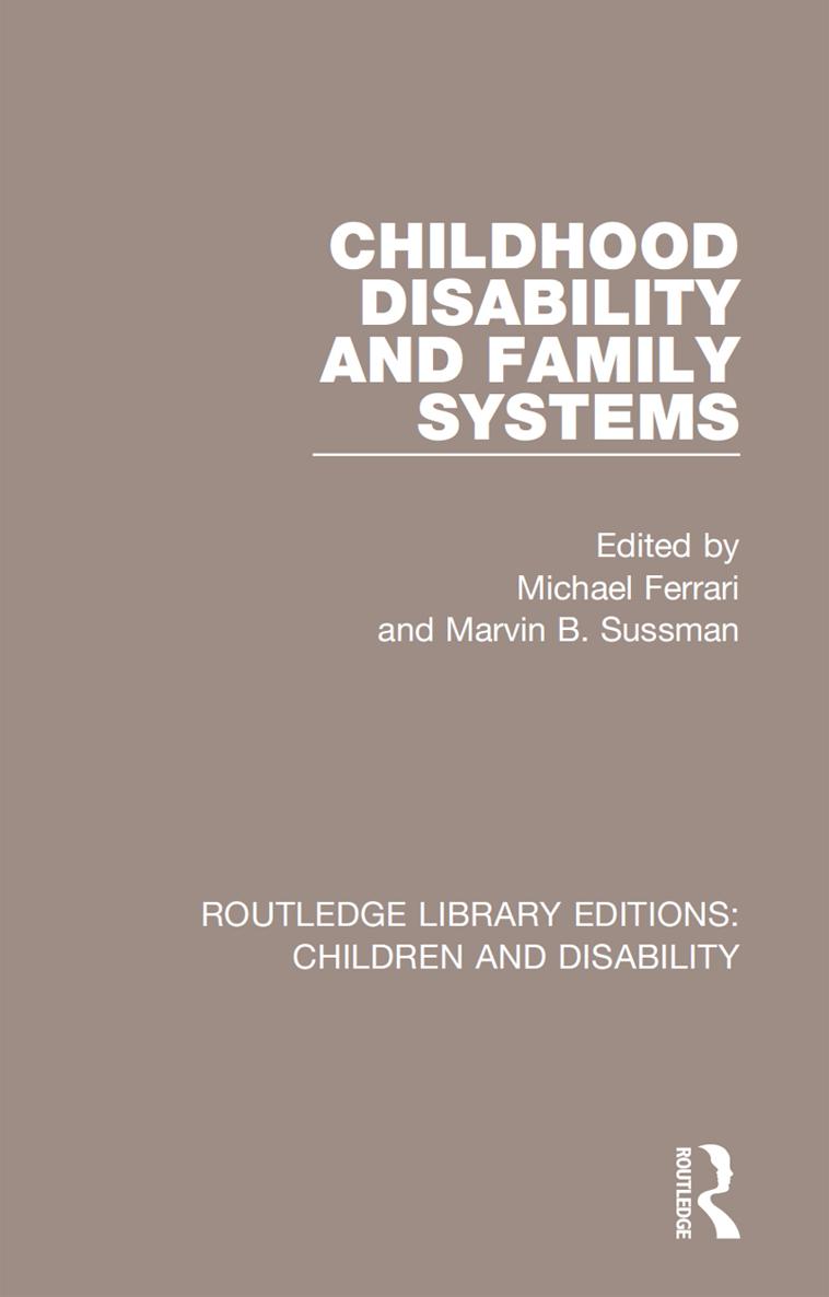 ROUTLEDGE LIBRARY EDITIONS CHILDREN AND DISABILITY Volume 5 CHILDHOOD - photo 1