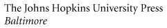 2007 The Johns Hopkins University Press All rights reserved Published 2007 - photo 1