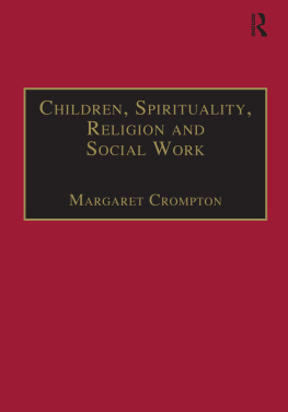 Margaret Crompton - Children, Spirituality, Religion and Social Work