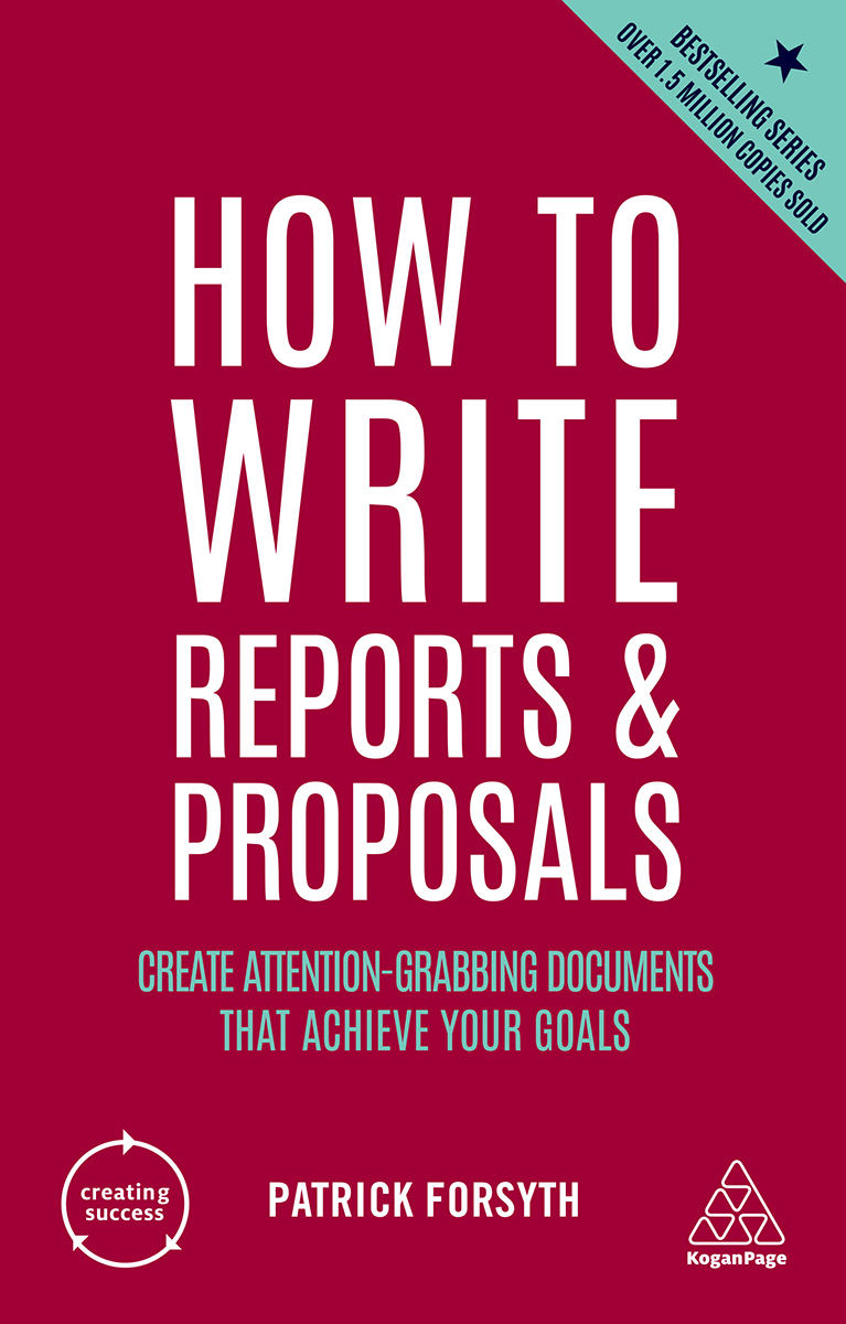 How to Write Reports and Proposals Creating Success Series Dealing with - photo 1