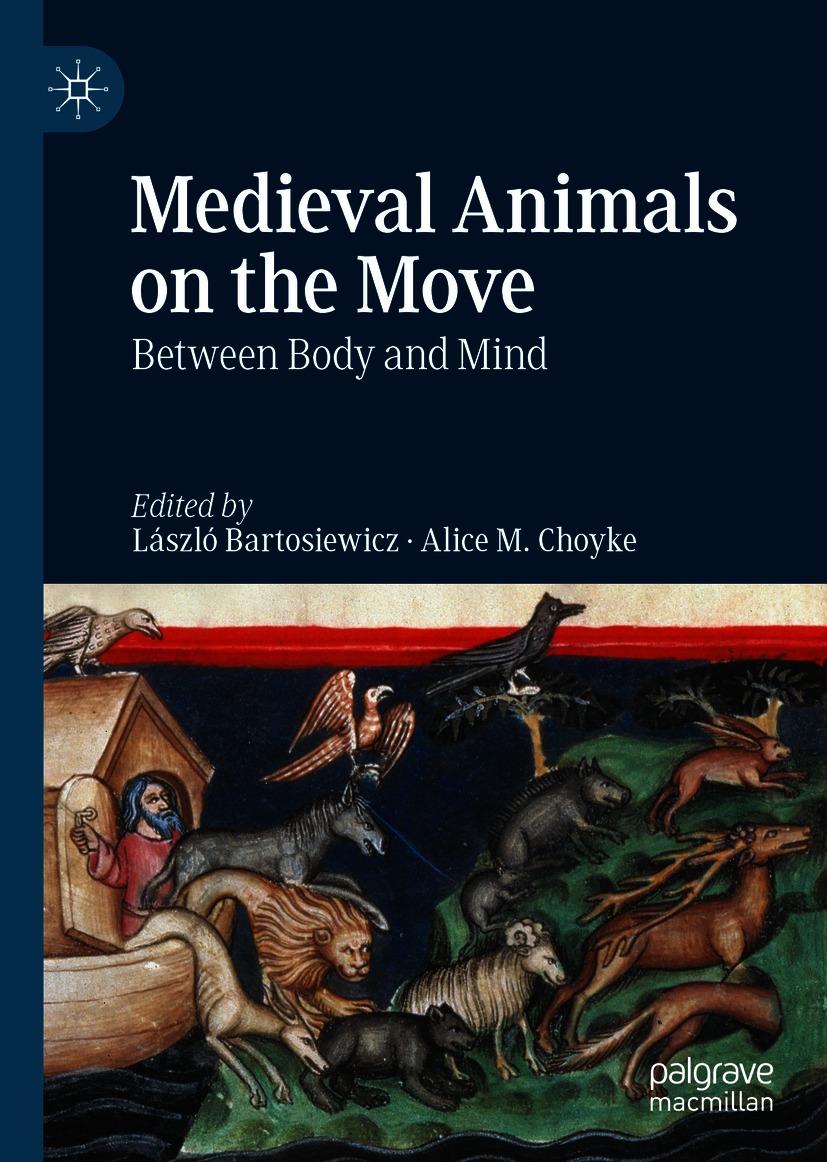 Book cover of Medieval Animals on the Move Editors Lszl Bartosiewicz and - photo 1