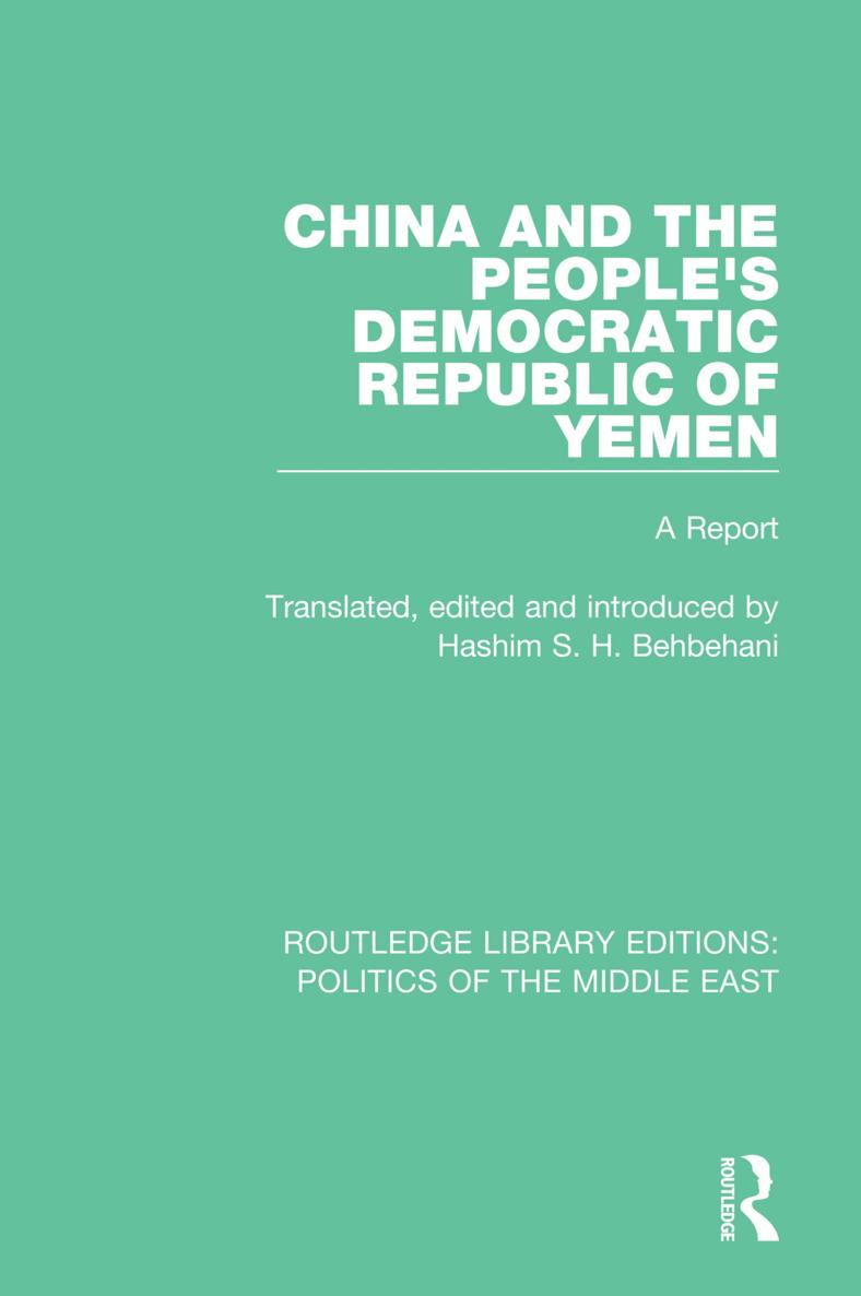 ROUTLEDGE LIBRARY EDITIONS POLITICS OF THE MIDDLE EAST Volume 7 CHINA AND THE - photo 1