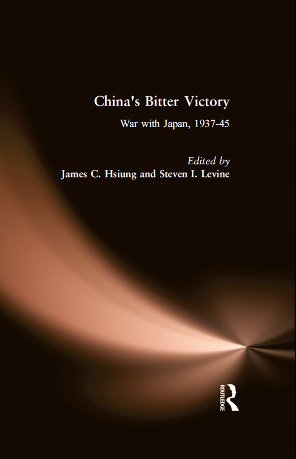 CHINAS BITTER VICTORY THE WAR WITH JAPAN 19371945 CHINAS BITTER VICTORY - photo 1