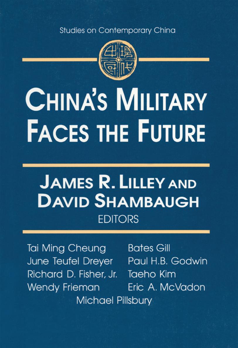 CHINAS MILITARY FACES THE FUTURE Studies on Contemporary China CHINAS - photo 1