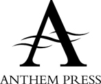 Anthem Press An imprint of Wimbledon Publishing Company wwwanthempresscom - photo 2
