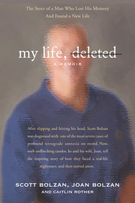 Scott Bolzan - My Life, Deleted: A Memoir