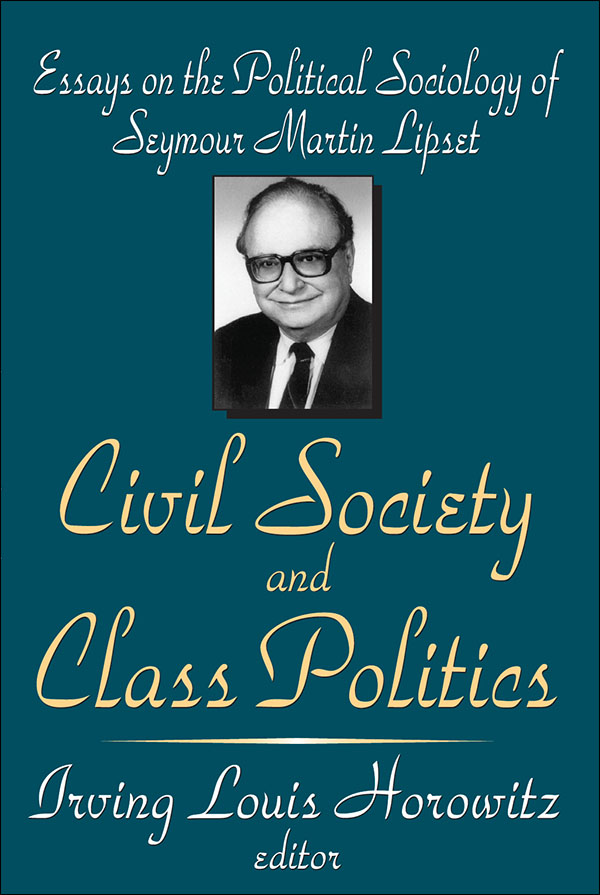 Civil Society and Class Politics Essays on the Political Sociology of - photo 1