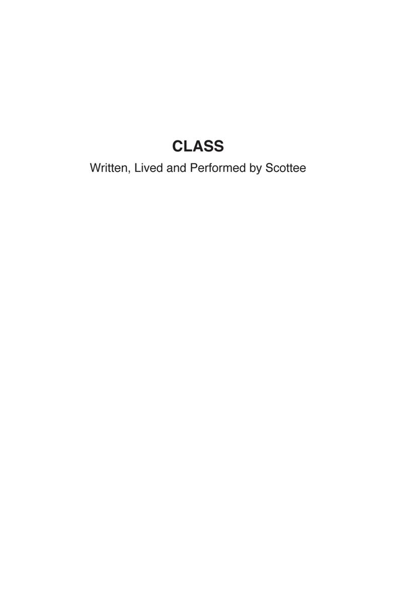 Class is made and produced by Scottee Friends Ltd The company was - photo 2