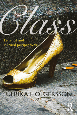 Ulrika Holgersson - Class: Feminist and Cultural Perspectives