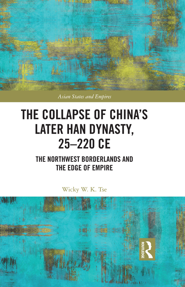 The Collapse of Chinas Later Han Dynasty 25220 CE In the Later Han period the - photo 1