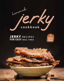 Davis - Homemade Jerky Cookbook: Jerky Recipes for Easy Meal Times