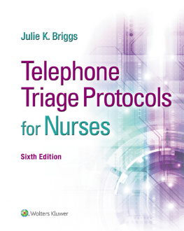 Julie K. Briggs Telephone Triage Protocols for Nurses