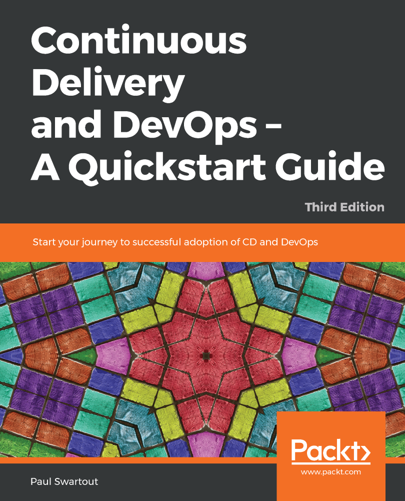 Continuous Delivery and DevOps A Quickstart Guide Third Edition Start your - photo 1