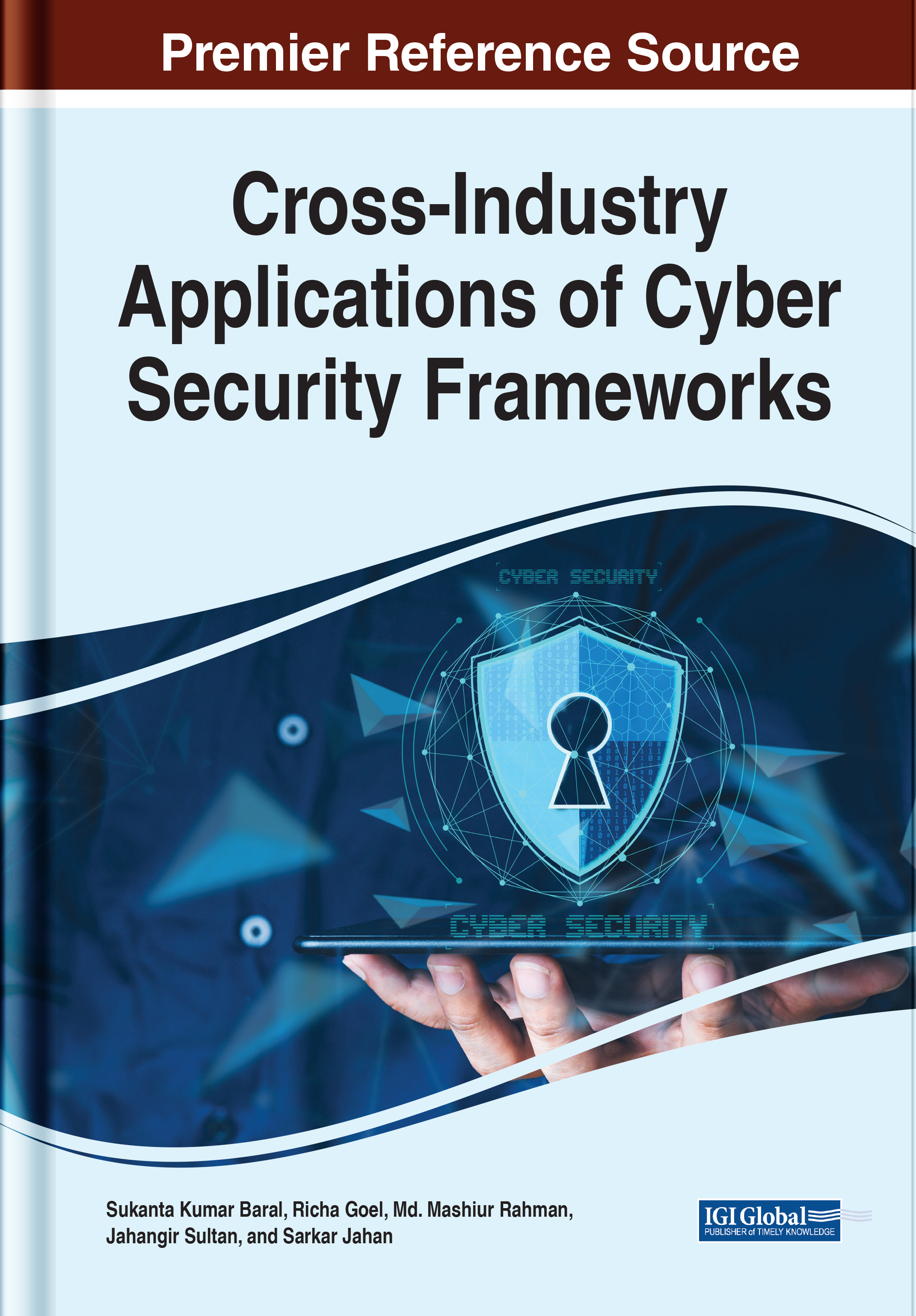 Cross-Industry Applications of Cyber Security Frameworks Sukanta Kumar Baral - photo 1