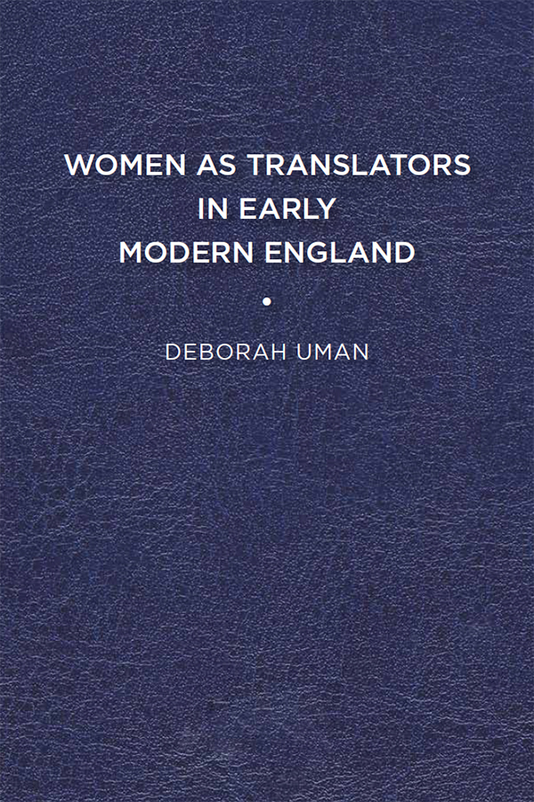 Women as Translators in Early Modern England Women as Translators in Early - photo 1