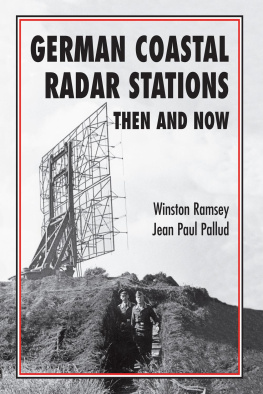Winston Ramsey - German German Coastal Radar Stations Then and Now