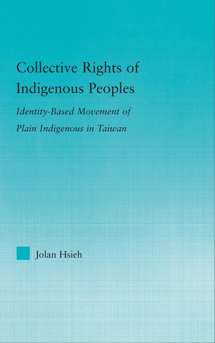 Collective Rights of Indigenous Peoples Identity-Based Movement of Plain Indigenous in Taiwan - image 1