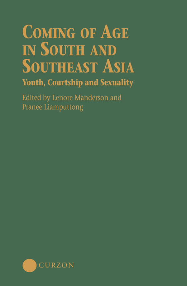 Coming of Age in South and Southeast Asia NORDIC INSTITUTE OF ASIAN STUDIES - photo 1