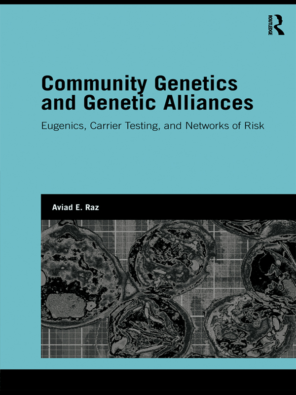Community Genetics and Genetic Alliances Carrier testing of adults provides - photo 1