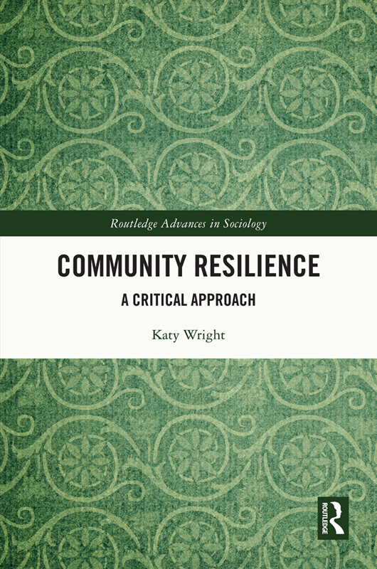 Community Resilience This book provides an alternative perspective on community - photo 1