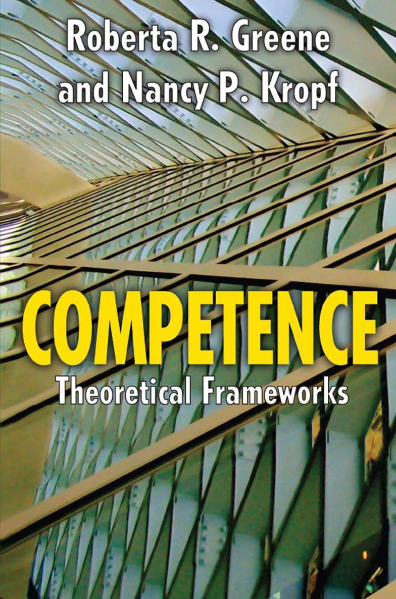 COMPETENCE COMPETENCE Theoretical Frameworks Roberta R Greene and Nancy P - photo 1