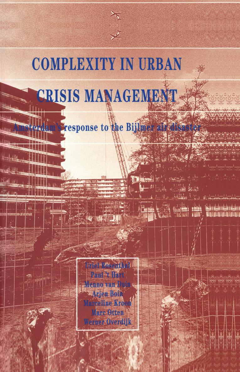 COMPLEXITY IN URBAN CRISIS MANAGEMENT Amsterdams response to the Bijlmer air - photo 1